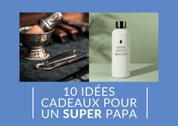 10 idées cadeau 0 déchet pour la Fête des pères