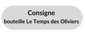 Consigne - Bout Le Temps des Oliviers