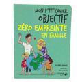 Mon p'tit cahier objectif zéro empreinte en famille, Auriane Hamon